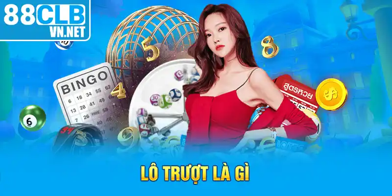 lô trượt là gì